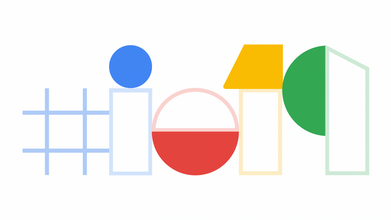 2019谷歌I/O开发者大会全程回顾，不看你会后悔哦！